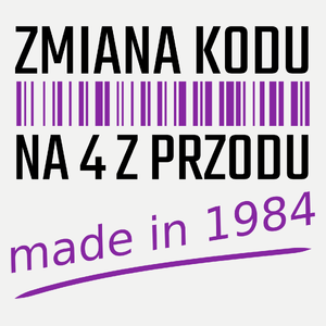 Zmiana Kodu Na 4 Z Przodu Urodziny 40 Lat 1983 - Damska Koszulka Biała