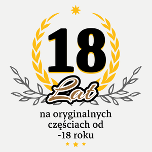 18 Na Oryginalnych Częściach Od 2005 Roku - Damska Koszulka Biała