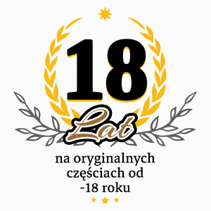 18 Na Oryginalnych Częściach Od 2005 Roku - Poduszka Biała