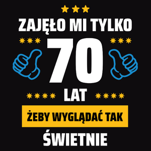 Zajęło Mi Tylko 70 Żeby Wyglądać Tak Świetnie - Męska Bluza Czarna