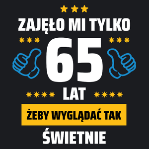 Zajęło Mi Tylko 65 Żeby Wyglądać Tak Świetnie - Damska Koszulka Czarna