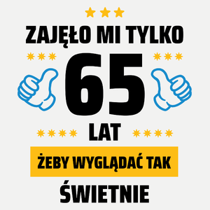 Zajęło Mi Tylko 65 Żeby Wyglądać Tak Świetnie - Damska Koszulka Biała