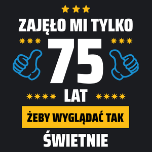 Zajęło Mi Tylko 75 Żeby Wyglądać Tak Świetnie - Damska Koszulka Czarna