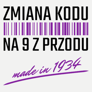 Zmiana Kodu Na 9 Z Przodu Urodziny 90 Lat 1933 - Damska Koszulka Biała