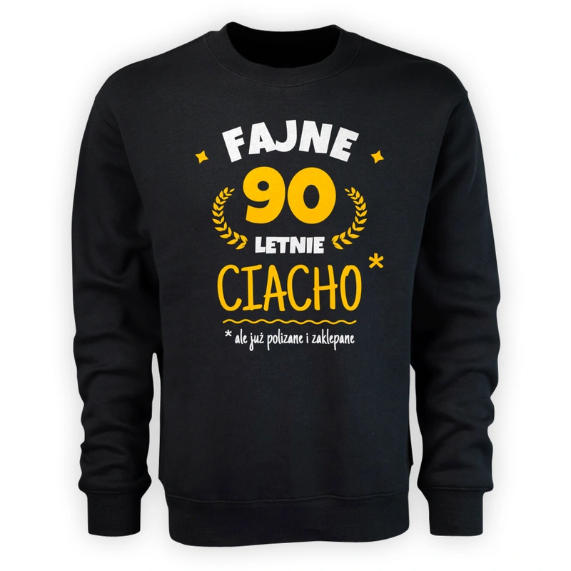 Fajne 90 Letnie Ciacho -90 Urodziny - Męska Bluza Czarna