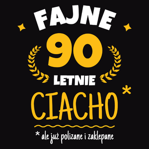 Fajne 90 Letnie Ciacho -90 Urodziny - Męska Bluza Czarna