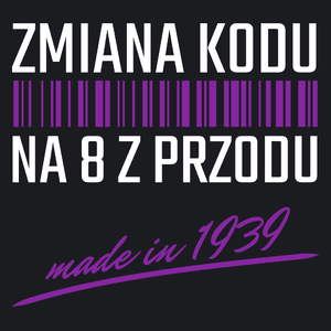 Zmiana Kodu Na 8 Z Przodu Urodziny 85 Lat 1938 - Damska Koszulka Czarna