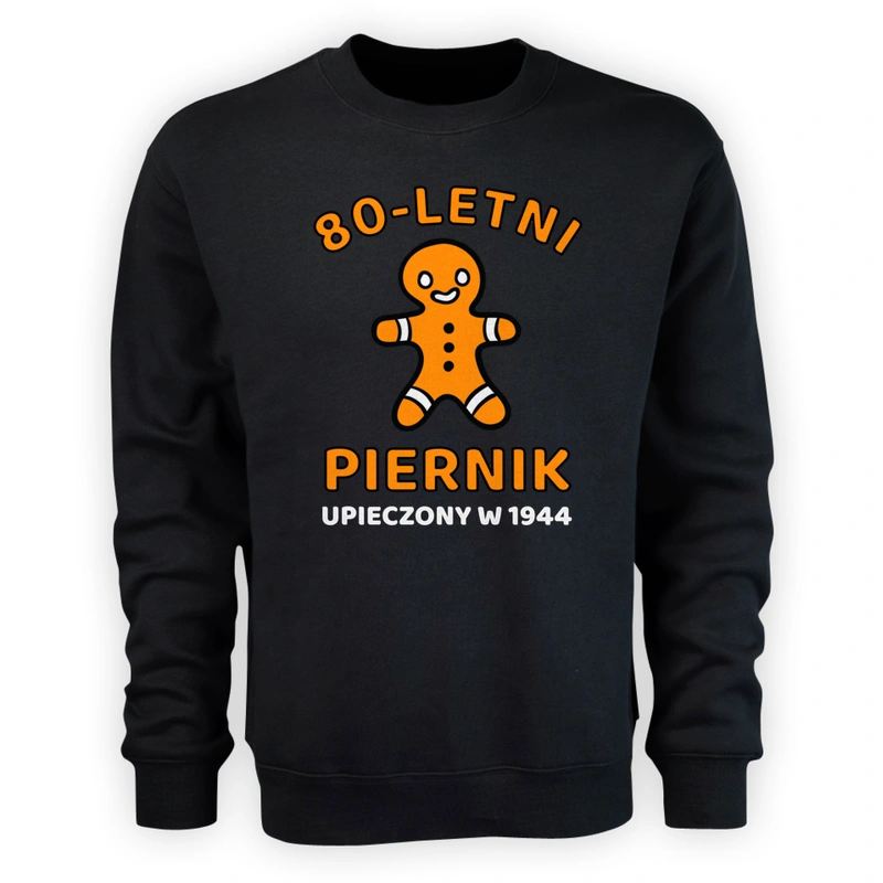 80 Letni Piernik Rok -80 Urodziny - Męska Bluza Czarna