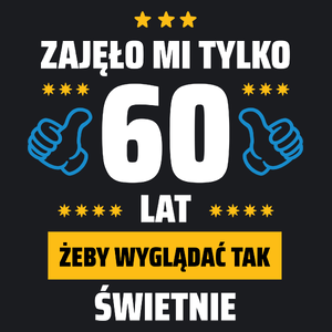 Zajęło Mi Tylko 60 Żeby Wyglądać Tak Świetnie - Damska Koszulka Czarna