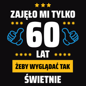 Zajęło Mi Tylko 60 Żeby Wyglądać Tak Świetnie - Męska Bluza z kapturem Czarna