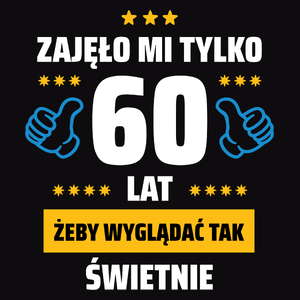 Zajęło Mi Tylko 60 Żeby Wyglądać Tak Świetnie - Męska Bluza Czarna