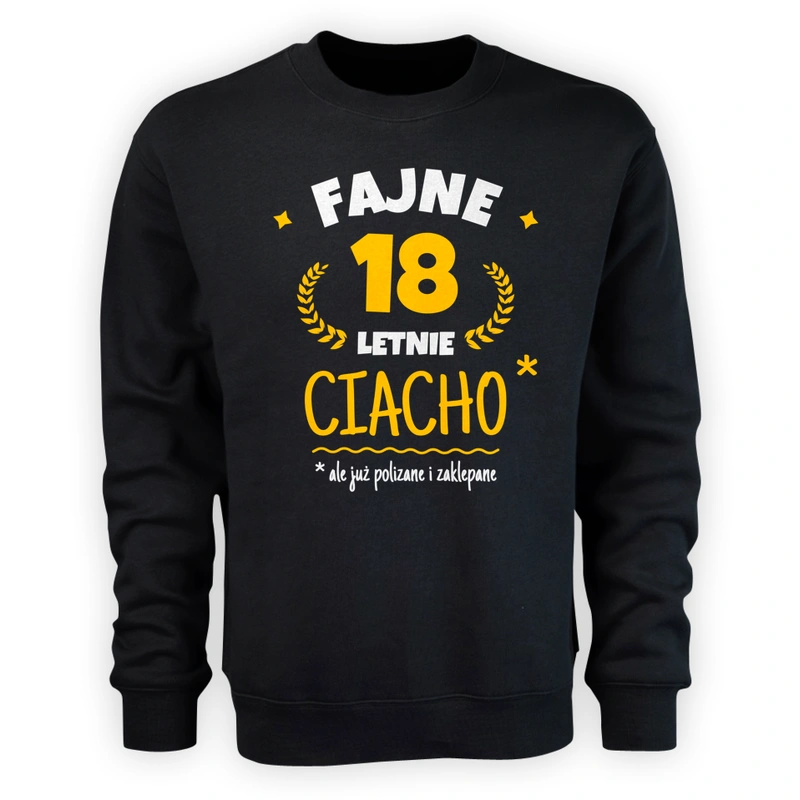 Fajne 18 Letnie Ciacho -18 Urodziny - Męska Bluza Czarna