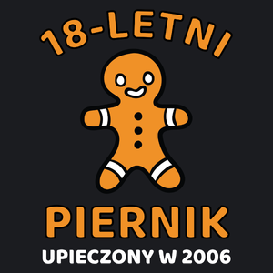 18 Letni Piernik Rok -18 Urodziny - Damska Koszulka Czarna