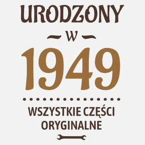 Urodzony W -75 Wszystkie Części Oryginalne - Damska Koszulka Biała