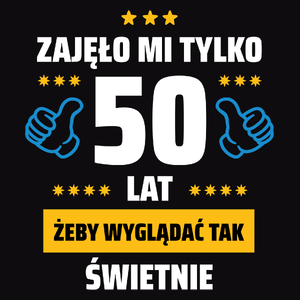 Zajęło Mi Tylko 50 Żeby Wyglądać Tak Świetnie - Męska Bluza z kapturem Czarna