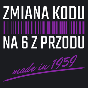 Zmiana Kodu Na 6 Z Przodu Urodziny 65 Lat 1958 - Damska Koszulka Czarna