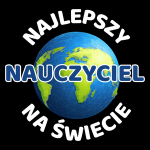 Najlepszy Nauczyciel Na Świecie - Torba Na Zakupy Czarna