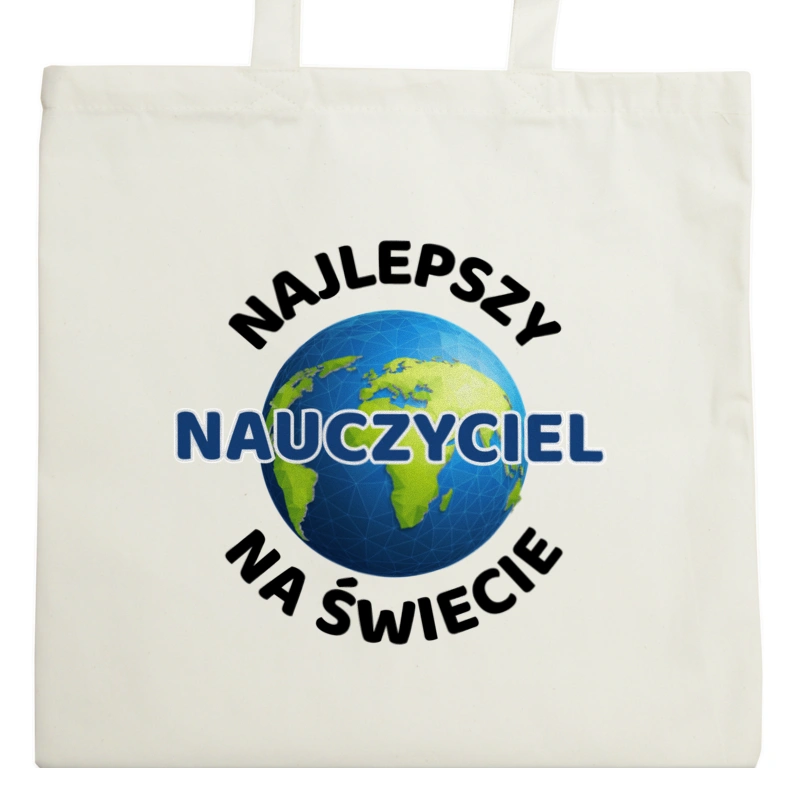 Najlepszy Nauczyciel Na Świecie - Torba Na Zakupy Natural