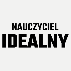 Nauczyciel Idealny - Damska Koszulka Biała