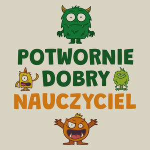 Potwornie Dobry Nauczyciel - Torba Na Zakupy Natural