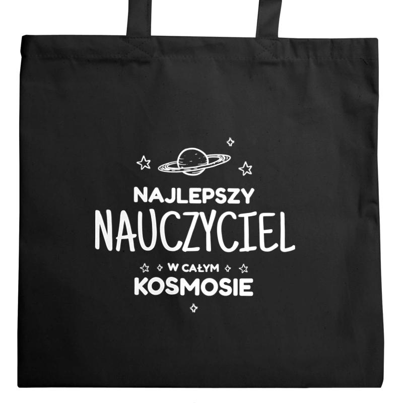 Najlepszy Nauczyciel W Kosmosie - Torba Na Zakupy Czarna