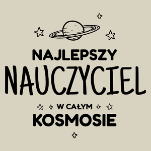 Najlepszy Nauczyciel W Kosmosie - Torba Na Zakupy Natural