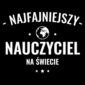 Najfajniejszy Nauczyciel Na Świecie - Torba Na Zakupy Czarna