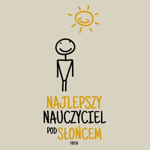 Najlepszy Nauczyciel Pod Słońcem - Torba Na Zakupy Natural