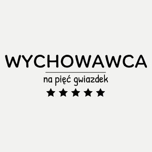 Wychowawca Na 5 Gwiazdek - Damska Koszulka Biała