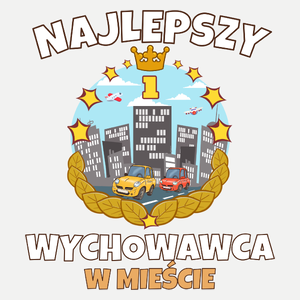 Najlepszy Wychowawca W Mieście - Damska Koszulka Biała