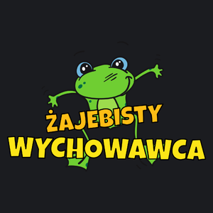 Żajebisty Wychowawca - Damska Koszulka Czarna