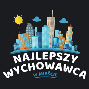 Najlepszy Wychowawca W Mieście - Damska Koszulka Czarna