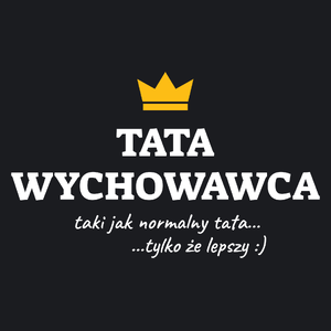 Tata Wychowawca Lepszy - Damska Koszulka Czarna