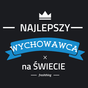 Najlepszy Wychowawca Na Świecie - Damska Koszulka Czarna