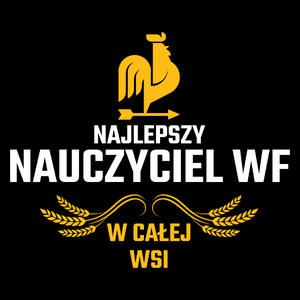 Najlepszy nauczyciel WF w całej wsi - Torba Na Zakupy Czarna