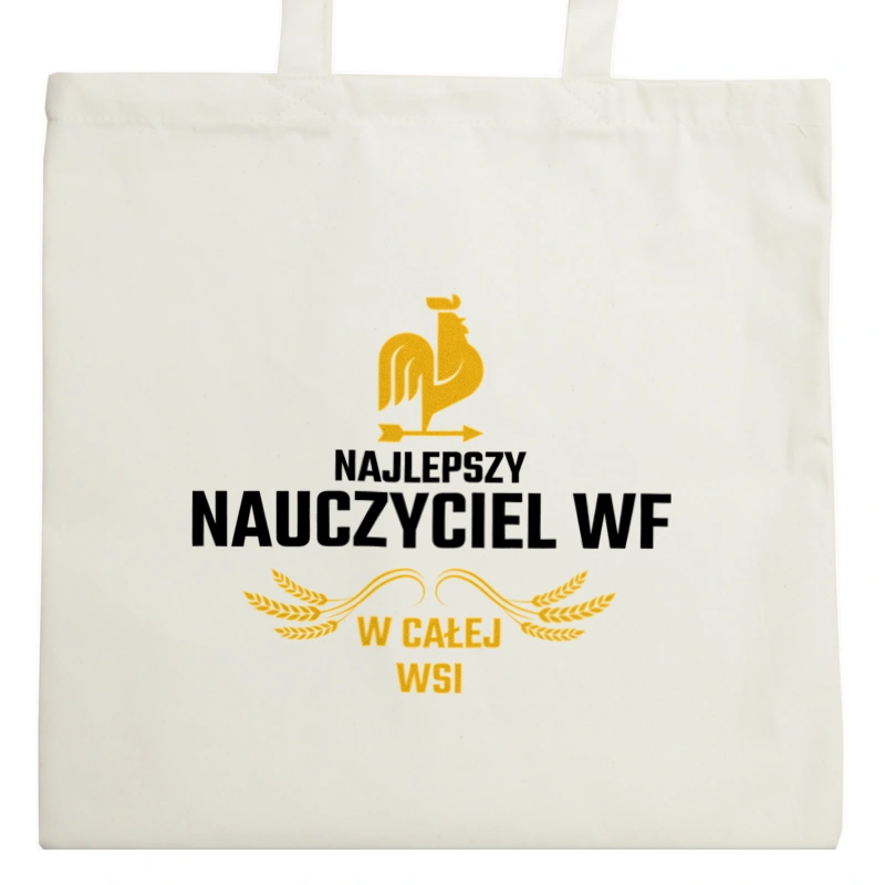 Najlepszy nauczyciel WF w całej wsi - Torba Na Zakupy Natural