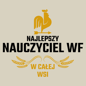 Najlepszy nauczyciel WF w całej wsi - Torba Na Zakupy Natural