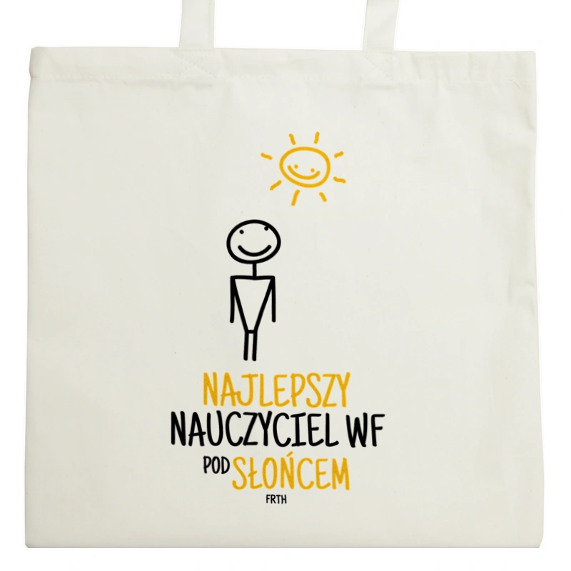 Najlepszy nauczyciel WF pod słońcem - Torba Na Zakupy Natural