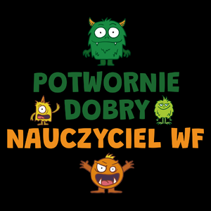 Potwornie Dobry Nauczyciel Wf - Torba Na Zakupy Czarna