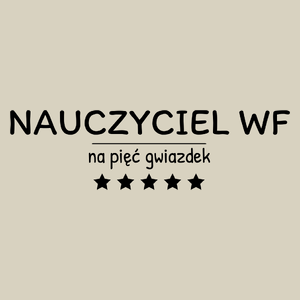 Nauczyciel Wf Na 5 Gwiazdek - Torba Na Zakupy Natural