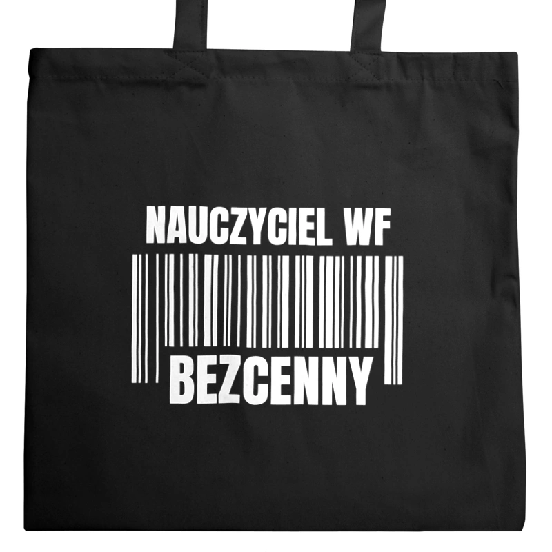 Nauczyciel Wf Bezcenny - Torba Na Zakupy Czarna