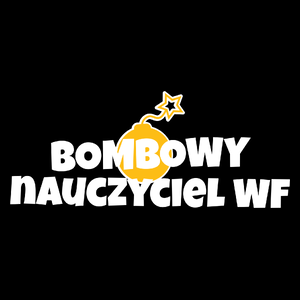 Bombowy Nauczyciel Wf - Torba Na Zakupy Czarna