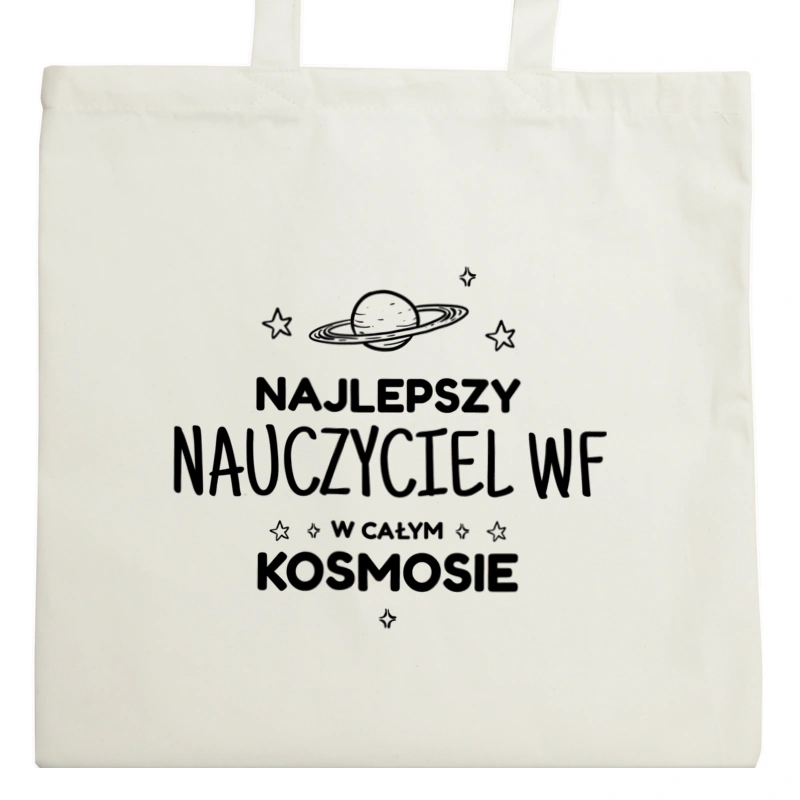 Najlepszy Nauczyciel Wf W Kosmosie - Torba Na Zakupy Natural