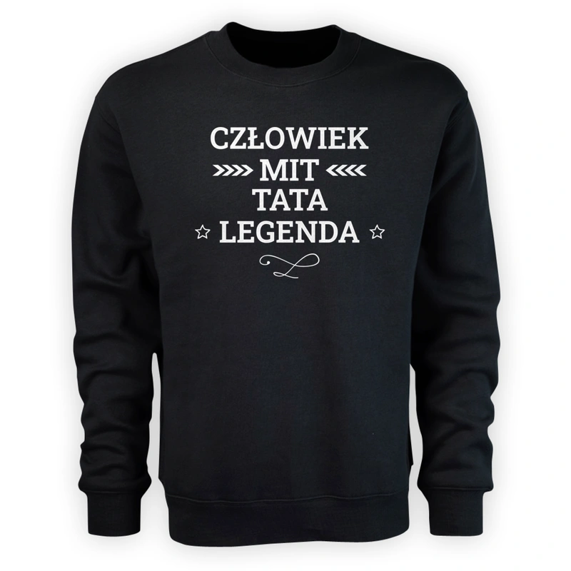 Tata Mit Legenda Człowiek - Męska Bluza Czarna