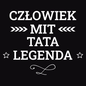 Tata Mit Legenda Człowiek - Męska Bluza Czarna