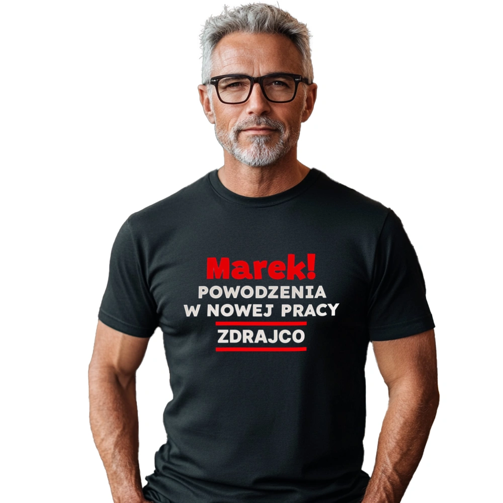 Marek powodzenia w nowej pracy zdrajco - Męska Koszulka Czarna
