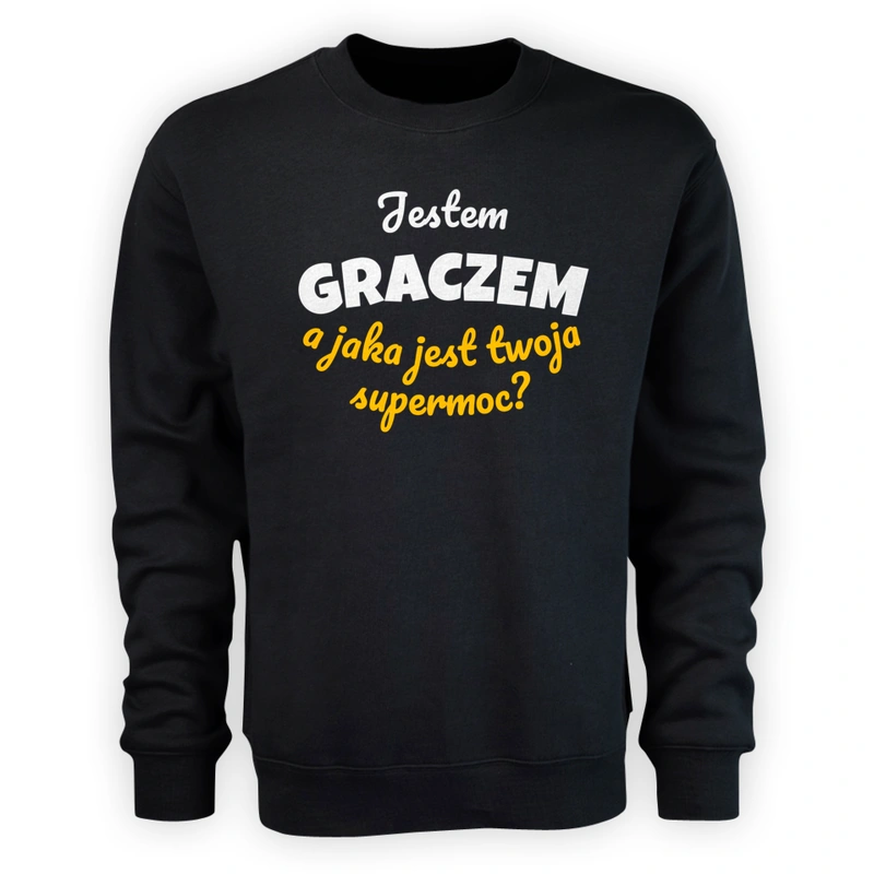 Jestem Graczem - Jaka Jest Twoja Supermoc - Męska Bluza Czarna