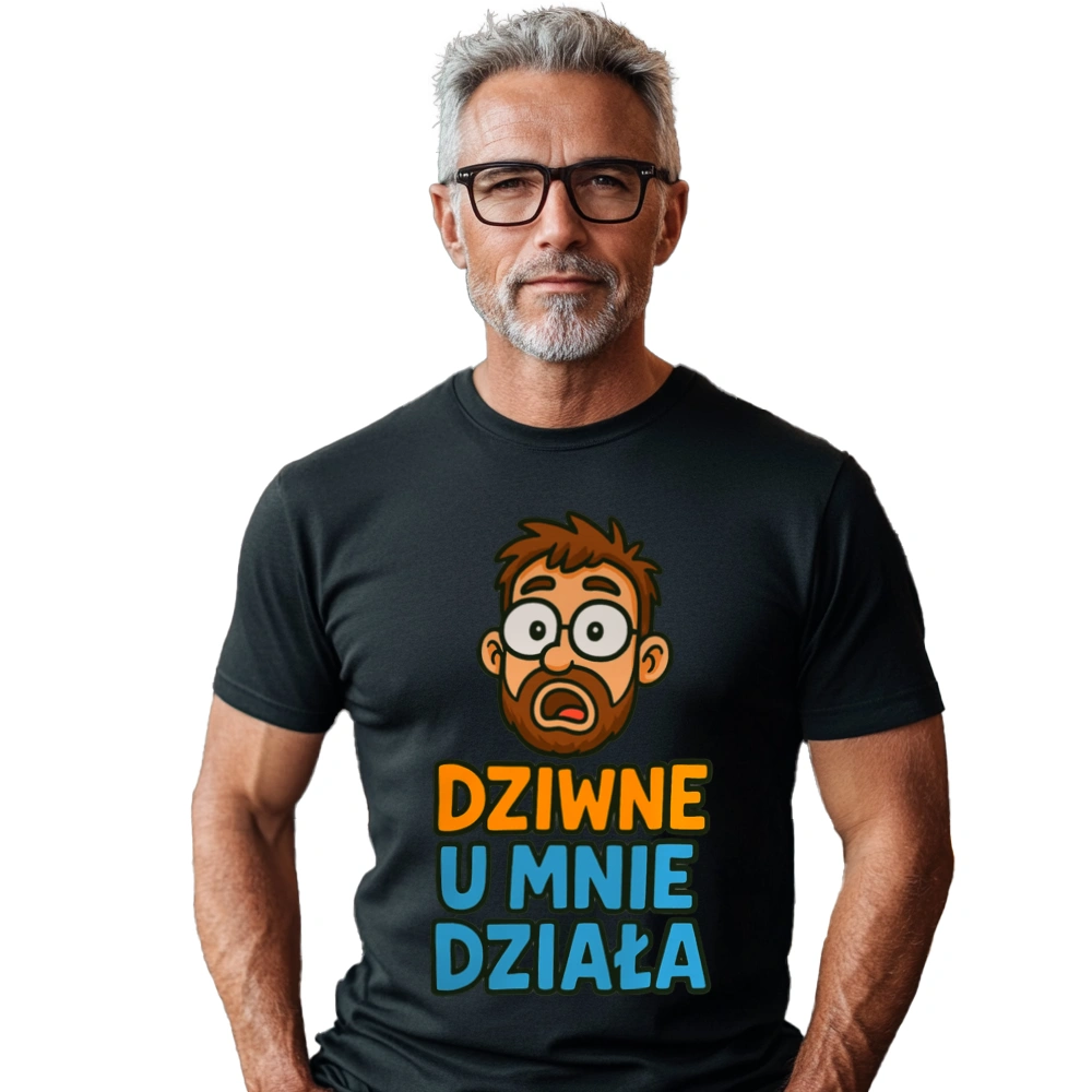 Dziwne u mnie działa - Męska Koszulka Czarna