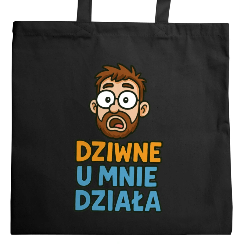 Dziwne u mnie działa - Torba Na Zakupy Czarna
