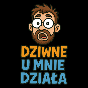 Dziwne u mnie działa - Torba Na Zakupy Czarna